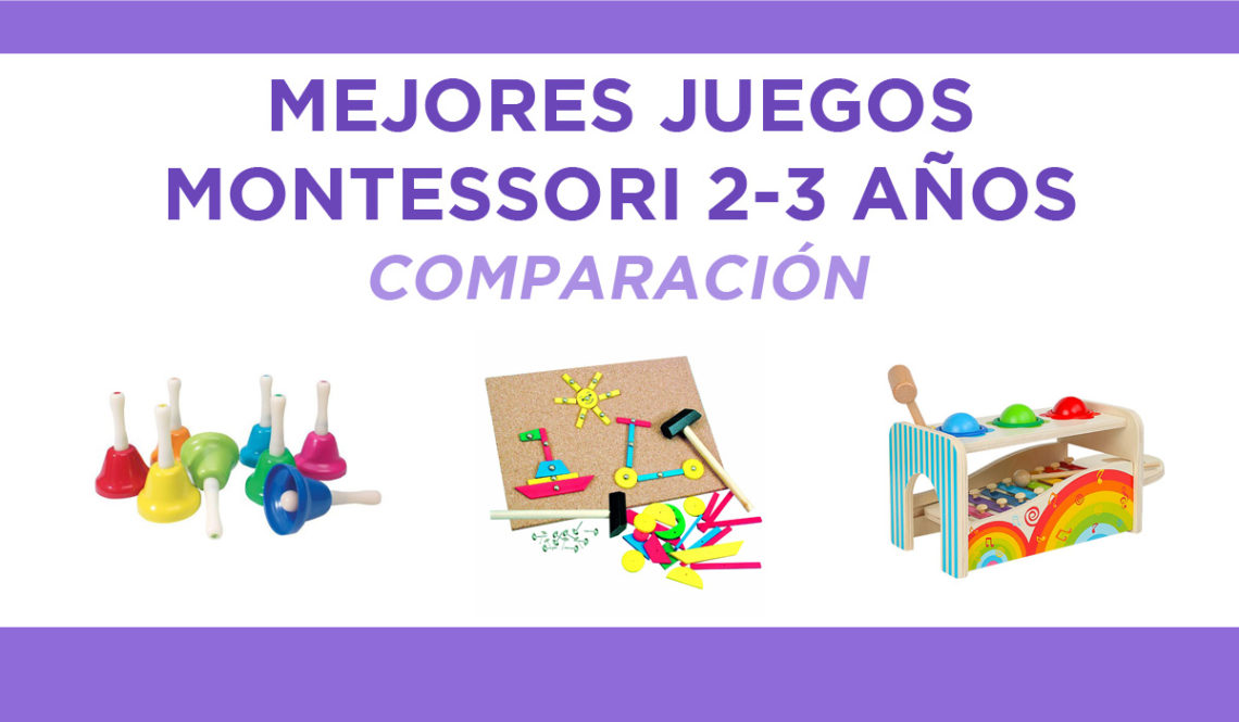 Top 10 De Los Mejores Juegos Montessori 2 3 Años Nuestras Pruebas Y Recomendaciones 1667